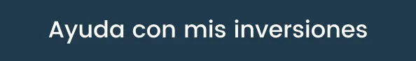 Ayuda con mis inversiones